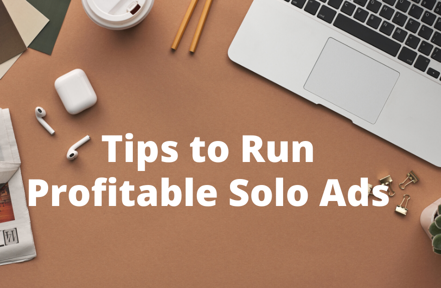 tips to run profitable solo ads feature image