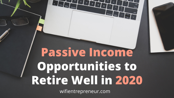 passive income opportunities in 2020