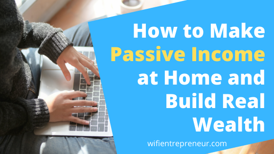 make passive income at home in 2020