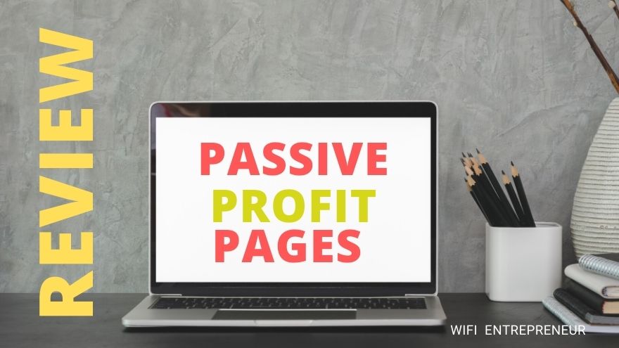 Passive Profit Pages Review